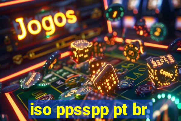 iso ppsspp pt br