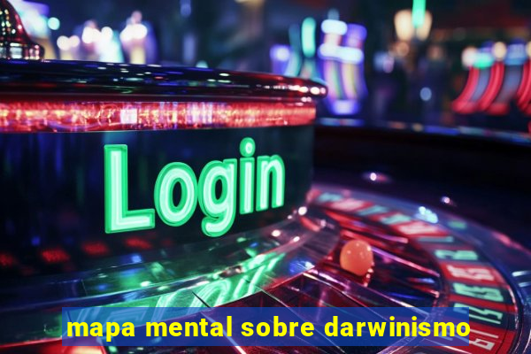mapa mental sobre darwinismo
