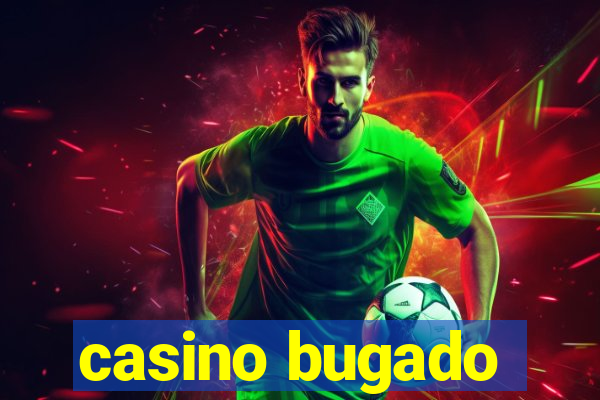casino bugado