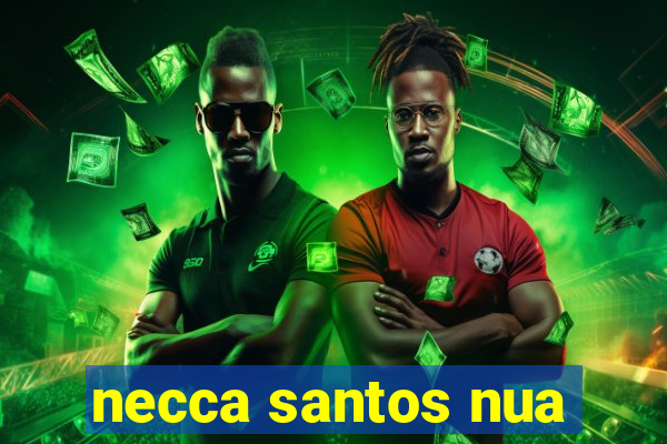 necca santos nua