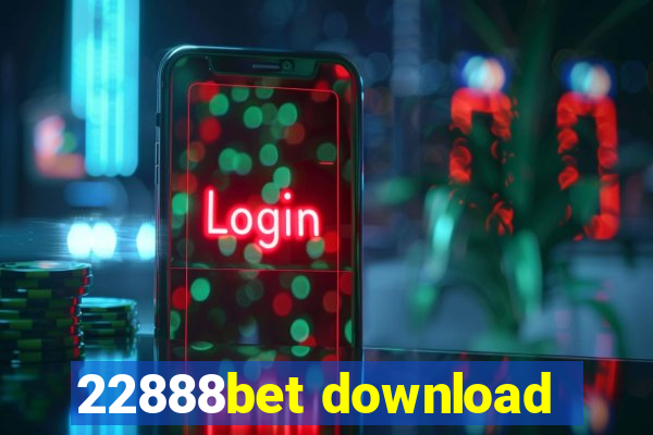 22888bet download