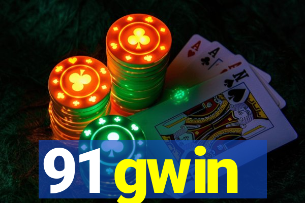 91 gwin