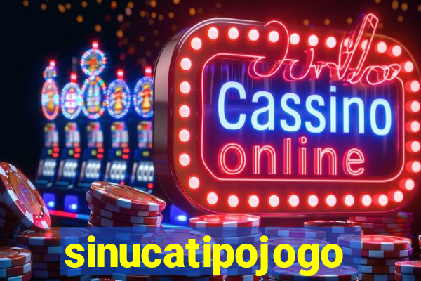 sinucatipojogo