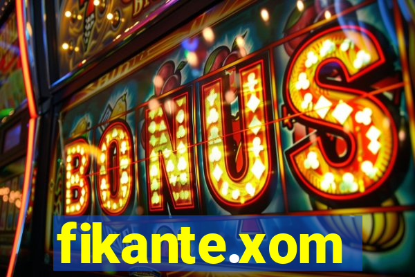fikante.xom