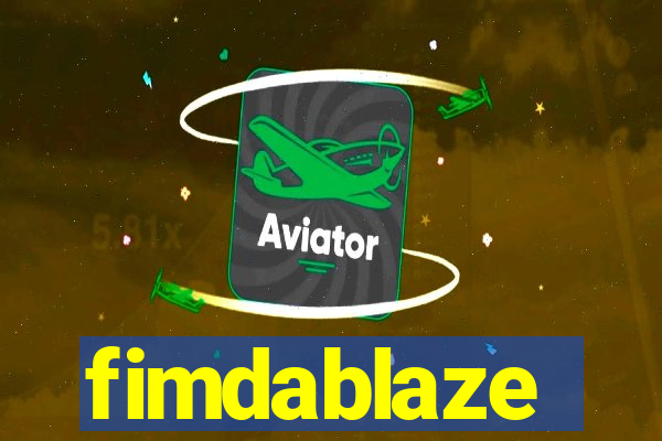 fimdablaze