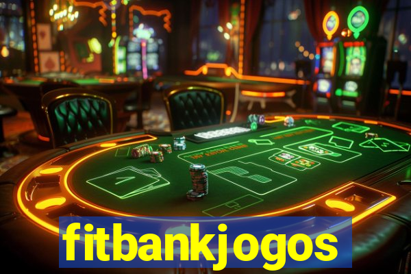 fitbankjogos