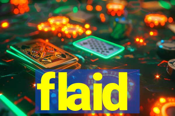 flaid