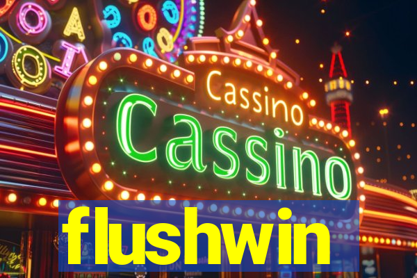 flushwin