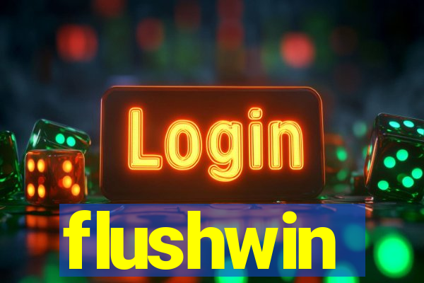 flushwin