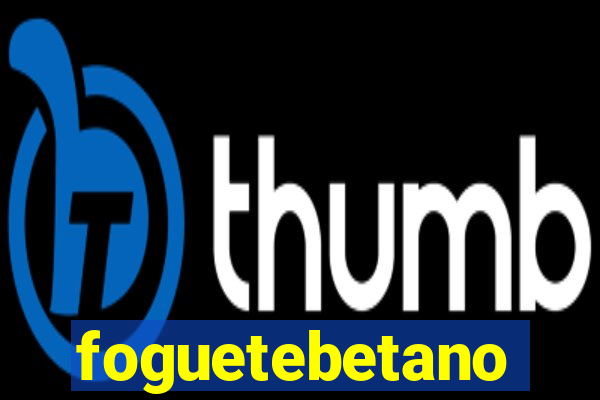 foguetebetano