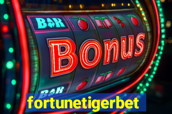 fortunetigerbet