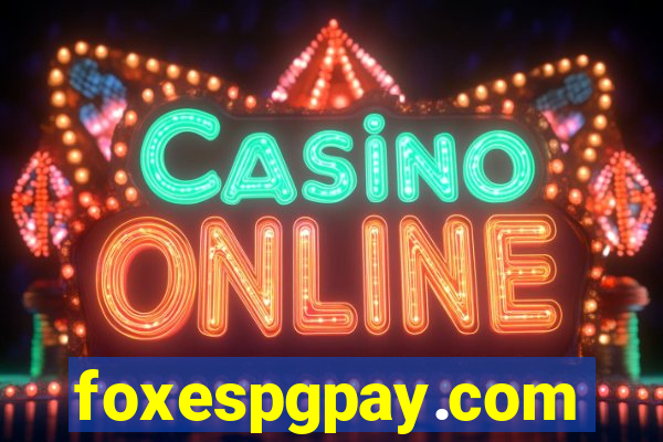 foxespgpay.com