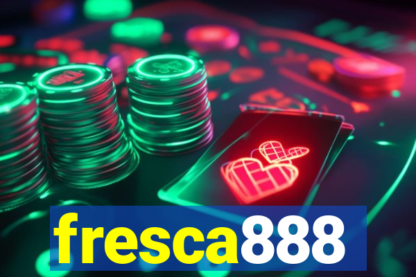 fresca888