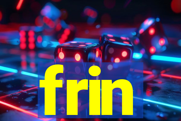 frin