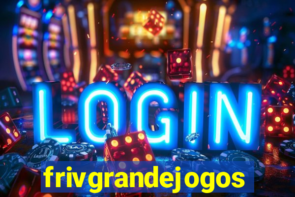 frivgrandejogos