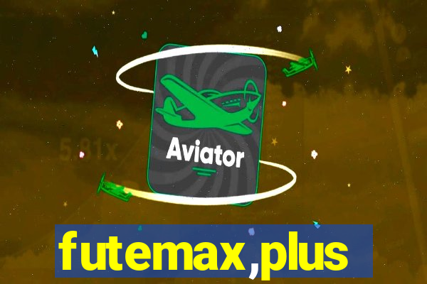 futemax,plus