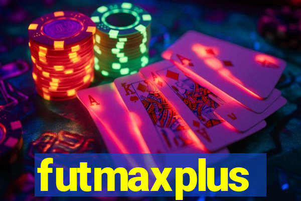 futmaxplus