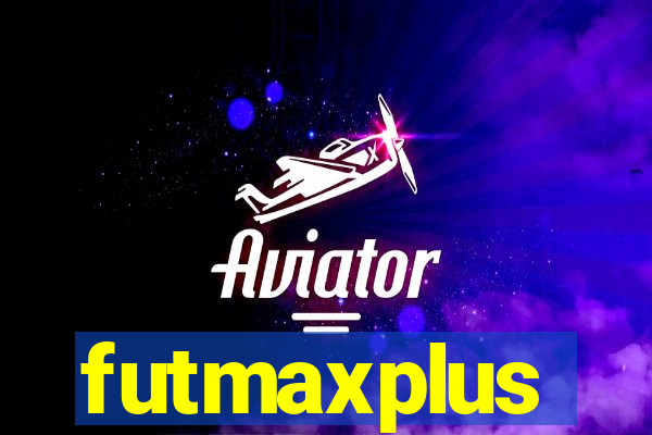 futmaxplus