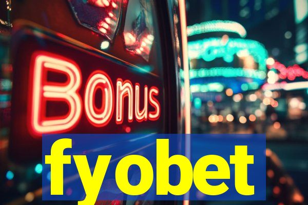 fyobet