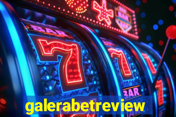 galerabetreview
