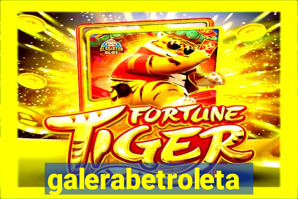 galerabetroleta