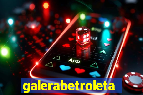 galerabetroleta