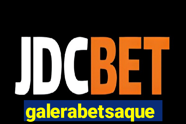 galerabetsaque
