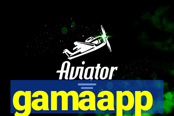 gamaapp