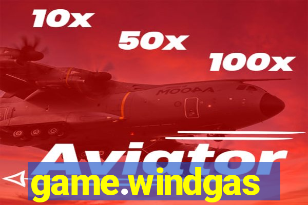 game.windgas