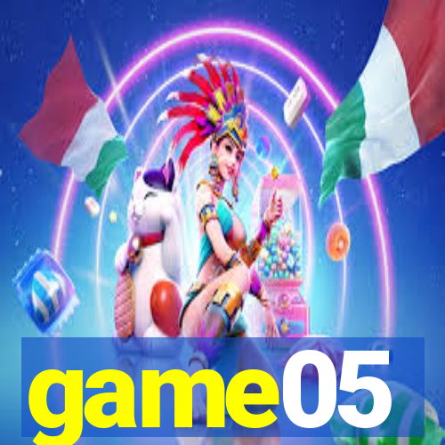 game05