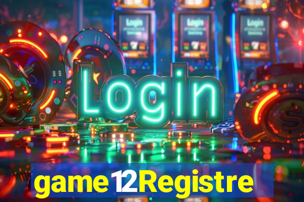 game12Registre