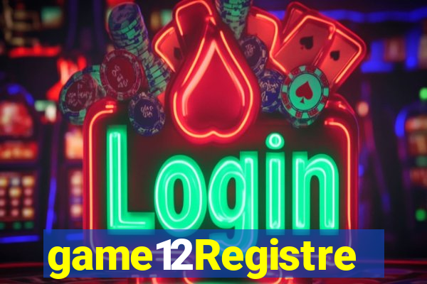 game12Registre