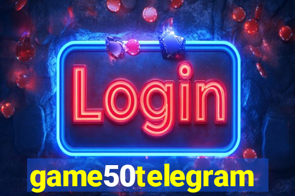 game50telegram