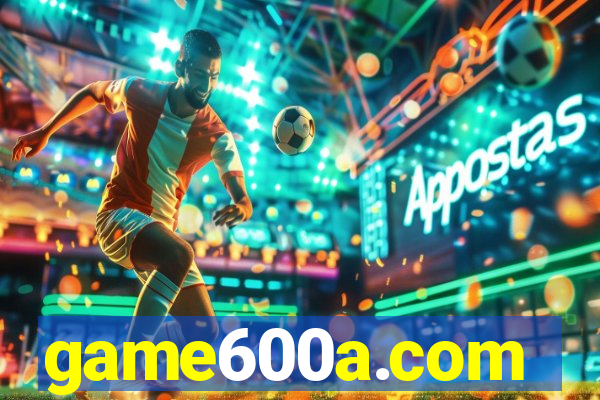 game600a.com