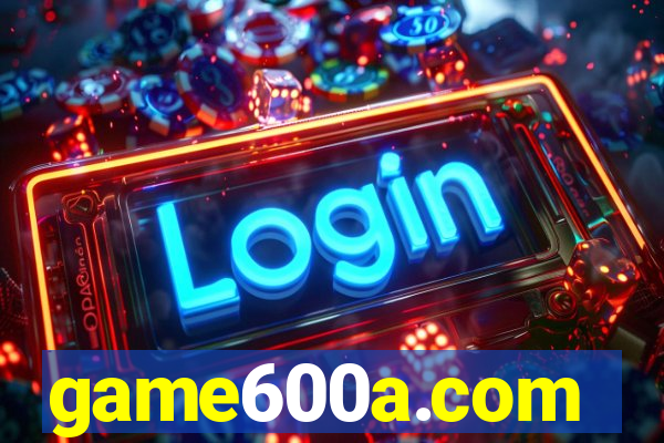game600a.com