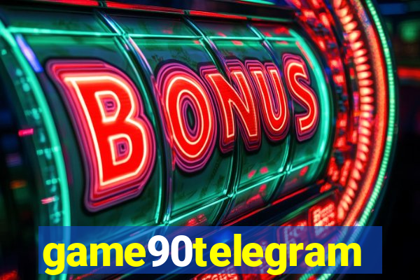 game90telegram