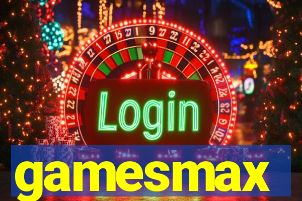 gamesmax