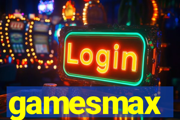 gamesmax