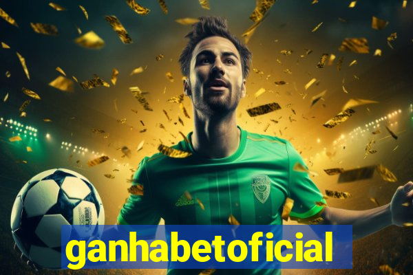 ganhabetoficial
