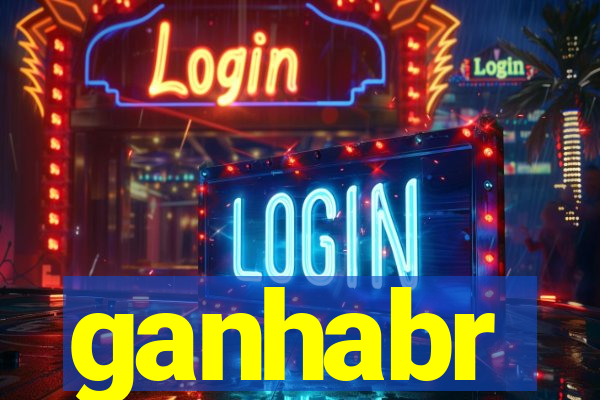 ganhabr