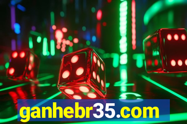 ganhebr35.com