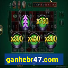 ganhebr47.com
