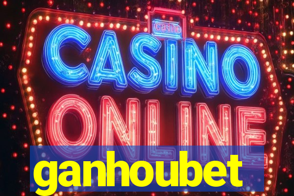 ganhoubet
