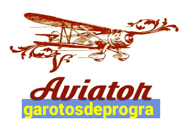 garotosdeprogramas
