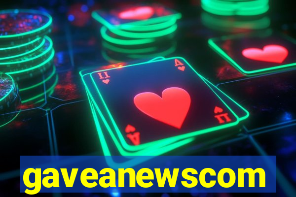 gaveanewscom