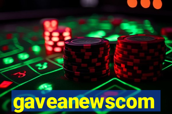 gaveanewscom