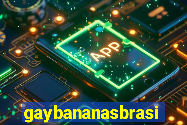 gaybananasbrasil