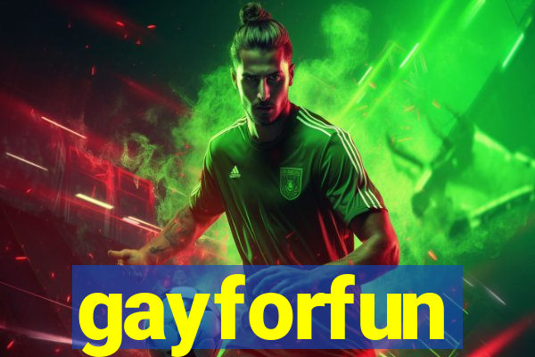 gayforfun