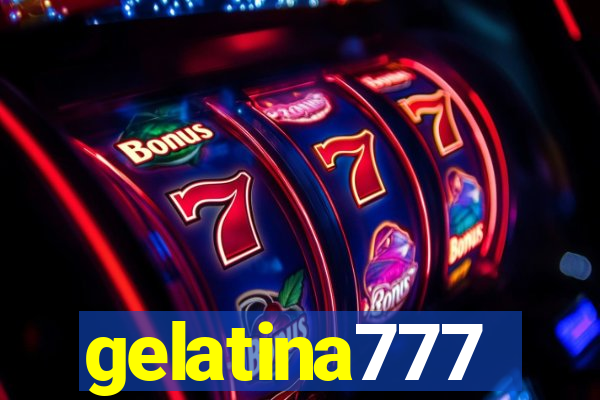 gelatina777