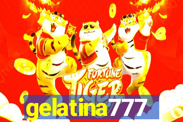 gelatina777